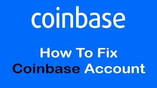 How To Fix Coinbase Account Restricted
