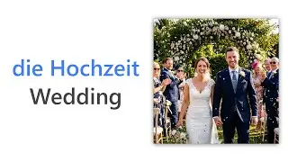 53 German Words for Wedding | A2 German Vocabulary | Wortschatz Hochzeit