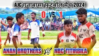 NBC Titibila 🆚 Aman Brother | 1st Round | At - AJC Gunabasa football match 2024