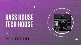 Bass House / Tech House - Professional Full FLP Template 2021