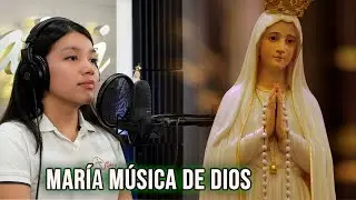 María música de Dios -CANTO MARIANO