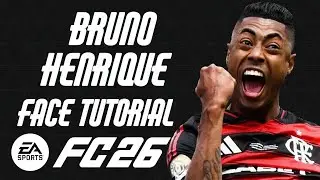 EA FC 26 - BRUNO HENRIQUE FACE TUTORIAL + STATS [FLAMENGO].