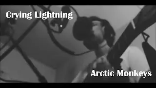 Crying Lightning - Arctic Monkeys (Cover by Cherepov)
