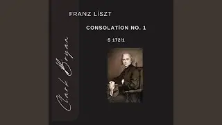 Franz Liszt: Consolation No. 1 S 172/1