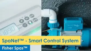 Fisher Spas&trade; SpaNet&trade; control system explained