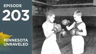 Ringside: Histories of Boxing in the Twin Cities