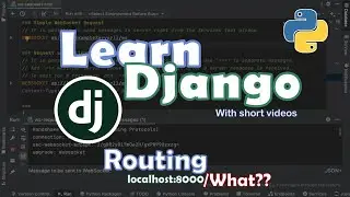 3. Routing And Apps Explained | Getting Started with Django