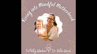 #28 | Empowering Your Birth Journey With Conscious Preparation (Fertility, Pregnancy & Postpartum...