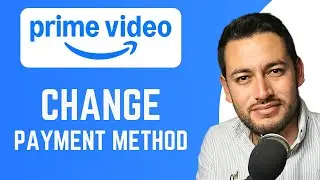 How To Change Payment Method on Amazon Prime VIdeo | Update Billing Settings | Tutorial