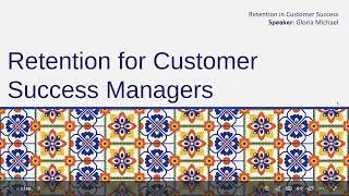 Customer Retention  (Retention for Customer Success Manager)