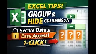 Excel Column Group Hide Trick 🚀 | Hide Data Safely & View Anytime When Needed