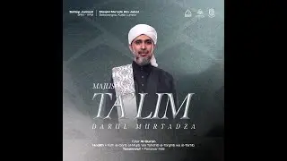 MAJLIS TA'LIM DARUL MURTADZA PIMPINAN HABIB ALI ZAENAL ABIDIN