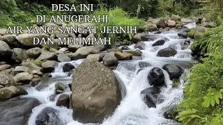 DESA INI DI ANUGERAHI SUMBER MATA AIR YANG SANGAT SANGAT JERNIH DAN MELIMPAH...