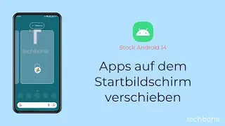 Apps auf dem Startbildschirm verschieben [Android 14]