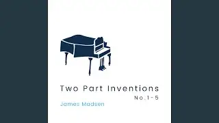 Two Part Invention I