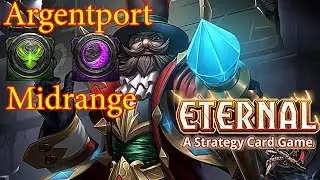 TESTING ARGENPORT MIDRANGE | Eternal Card Game