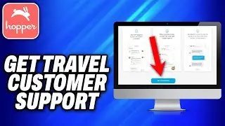 How To Get Travel Customer Support on Hopper (2025) - Easy Fix
