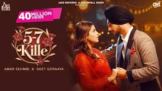 5-7 Kille (Official Video) Amar Sehmbi | Geet Goraaya | Black Virus | Guri Sangali | Jass Records