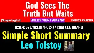 God Sees The Truth But Waits-English Chapter Simple Short Summary-Leo Tolstoy-Class Series
