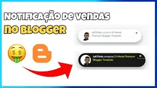 Como mostrar notificação de vendas no blogger