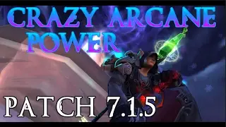 Arcane One Shot montage 7.1.5