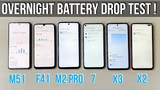 Poco X3 vs Poco X2 vs Poco M2 Pro Vs Realme 7 Samsung F41 vs M51 - Overnight Battery Drain Test