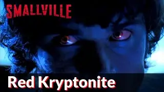 Superman - Red Kryptonite on &ldquo;Smallville&rdquo; (Re-Edited)