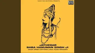 Jathedar Baba Hanuman Singh Ji