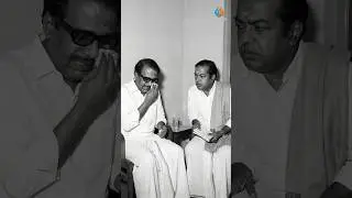 கலைஞரை அழ வைத்த கண்ணதாசன்!Lights Camera Flashback - Kannadasan Part 8