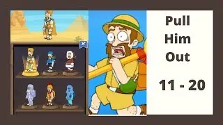 Pull Him Out Level 11 - 20 Walkthrough
