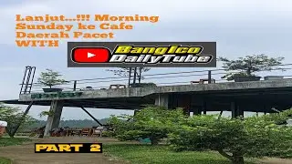 Lanjut, Part 2 ke daerah Cafe buat nyantai dan nongkong di tanah kembang kelor/Pacet, Mojokerto