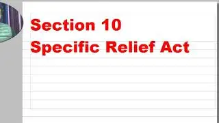 Section 10 I Specific Relief ACT I PRACTICAL USE ONLY I LEGAL ACTION AGAINST DOCTORS