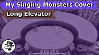 Undertale - Long Elevator | My Singing Monsters Cover