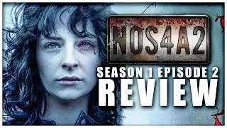 NOS4A2 AMC Season 1 Episode 2 Review & Recap | 