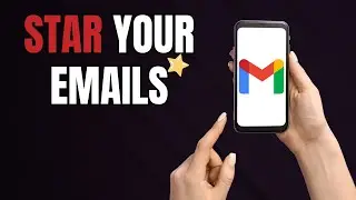 How to Organize Your Inbox FAST by Staring Favorite Gmail Emails!