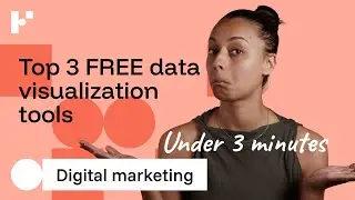 3 FREE Data Visualization Tools for Marketers in 2024!