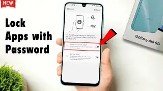 Как заблокировать приложения паролем на Samsung A16