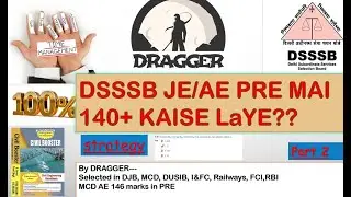 DSSSB je/ ae new vacancy 2022// time strategy // how to score  140+// pattern//syllabus