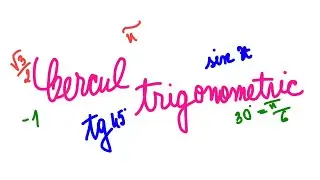 clasa a 9 a: Cercul trigonometric