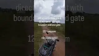 130 sq yards clear title & direct owner plot with boundary wall and gate 12L Lumpsum +91 8328230937