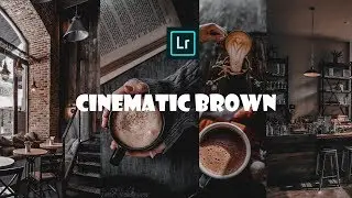How to get Cinematic Brown Tones in Lightroom Mobile - Tutorial