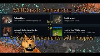 WolfQuest: AE | Как получить 4 плохих достижения с щенками