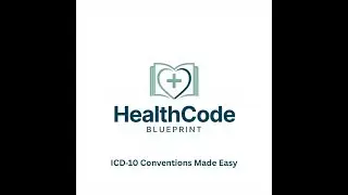 ICD‑10‑CM Conventions (Section I.A) | A Coder&rsquo;s Field Guide