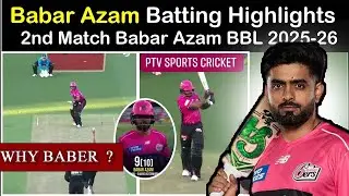 Babar Azam 2nd Match Highlights BBL 15 | Sydney Sixers Vs Adelaide Strikers