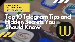 10 Telegram Tips and Hidden Secrets You Should Know 2021