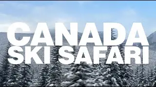 The Ultimate Canada Ski Safari: Five ski resorts and heli-skiing in 12 days.