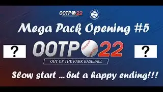 OOTP 22 Perfect Team Mega Pack Opening Part Five - 110+ Packs - Historical Perfect - slow start...