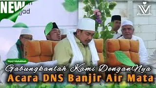 Gabungkanlah Kami DenganNya || Acara DNS 