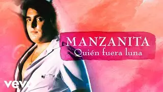 Manzanita - Qui&eacute;n Fuera Luna (Cover Audio. Remasterizado)