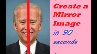 How to make a mirror image using online software in 90 seconds